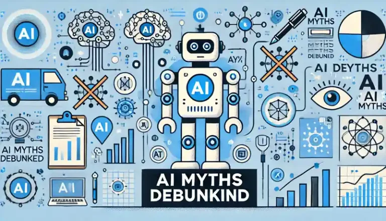 AI Myths Debunked: What You Should (and Shouldn't) Worry About